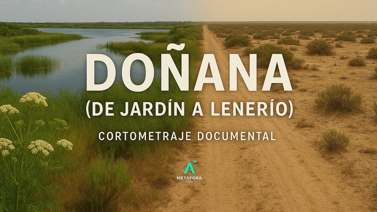 Doñana (De Jardín a Leñerío) - Cortometraje Documental